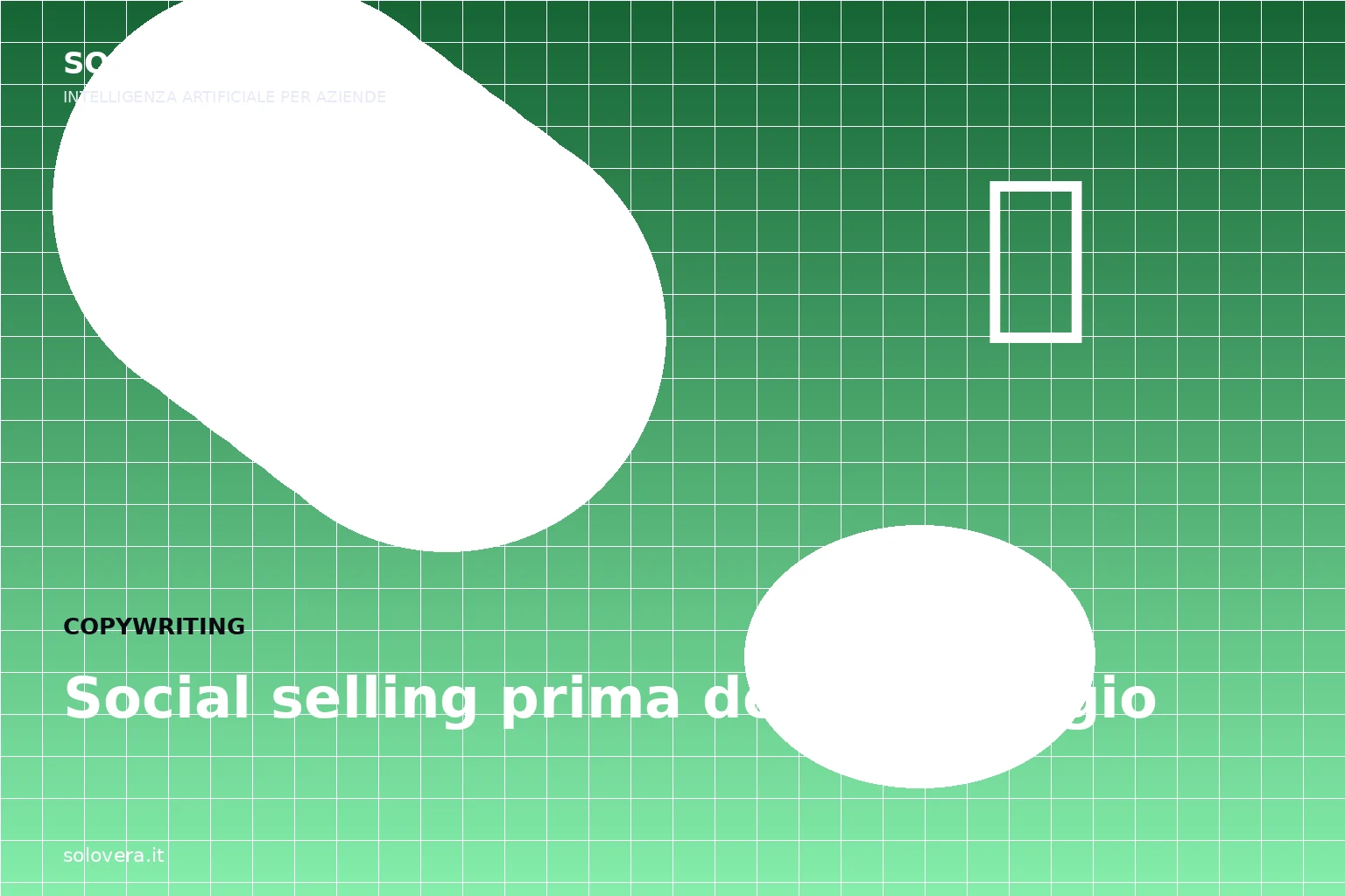 Social selling B2B: vendere su LinkedIn senza sembrare spam